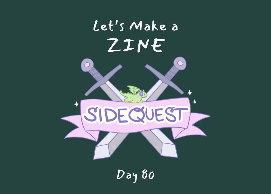 Side Quest webcomic with Let's Make a Zine title